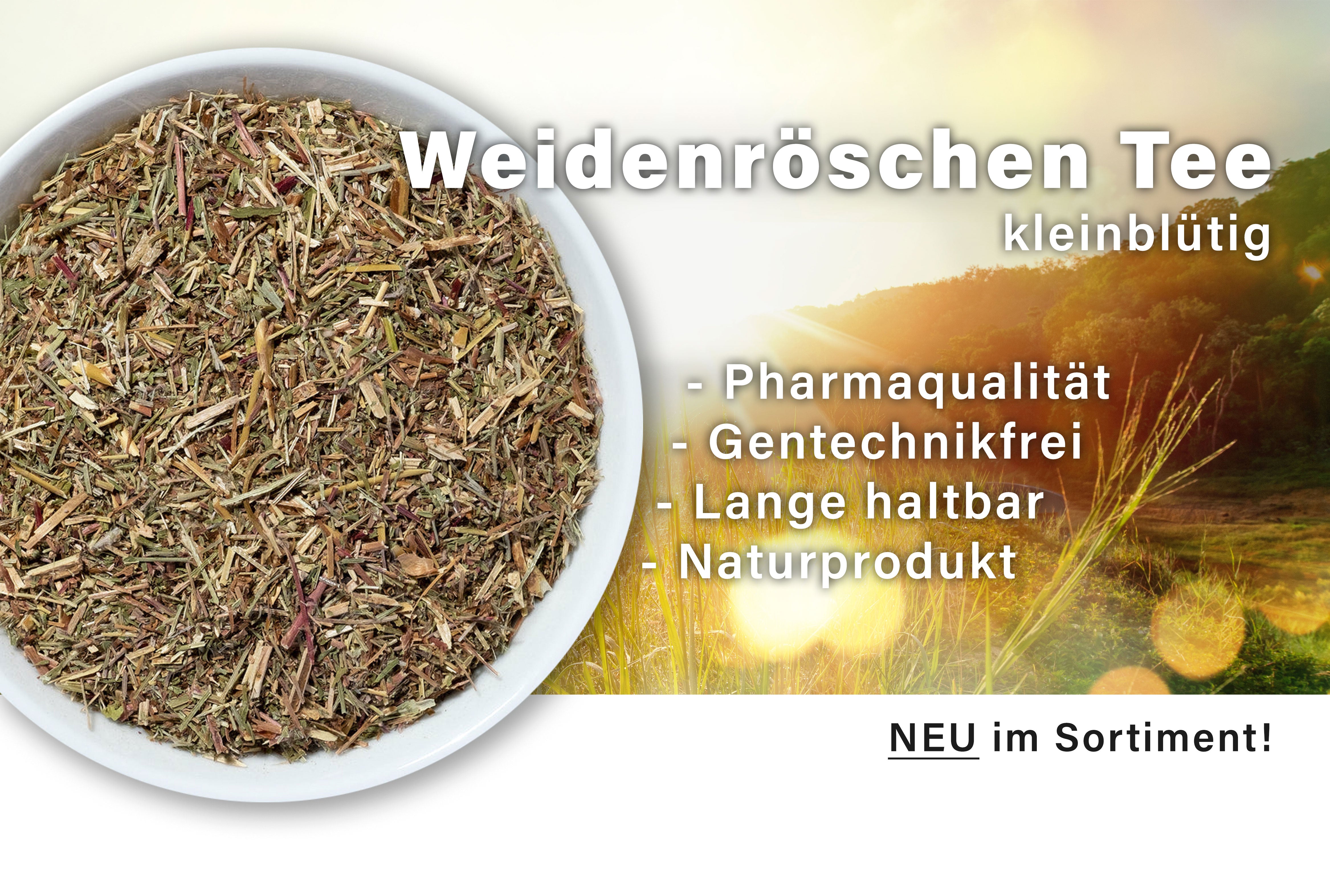 NEU: Weidenröschen Tee in Pharmaqualität!